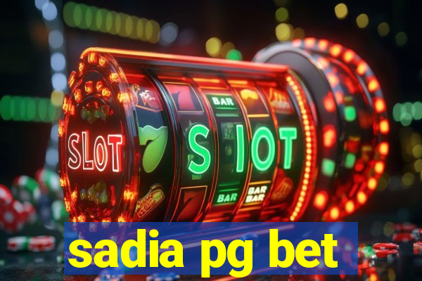 sadia pg bet